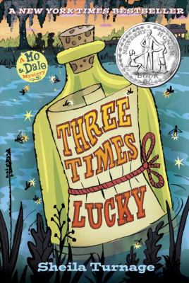 Cover of "Three Times Lucky" by Shelia Turnage