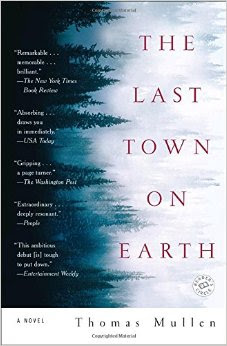 Image for The Last Town on Earth by Thomas Mullen