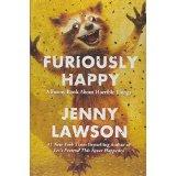 Image for Furiously Happy:  A Funny Book About Horrible Things by Jenny Lawson