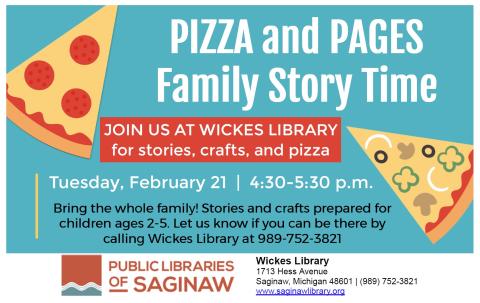 PIZZA and Pages Family Story Time at Wickes Library February 21 from 4:30 to 5:30 p.m.