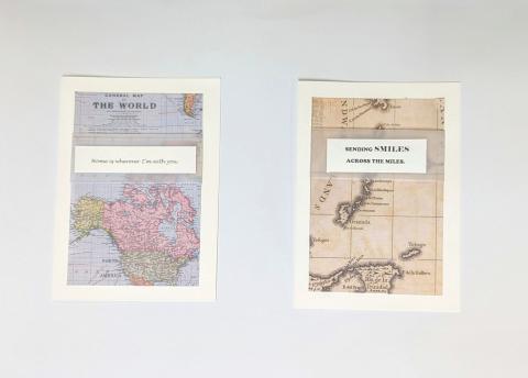 2 sample map greeting cards, 1 reads Home Is Wherever I'm With You, the other reads Sending SMILES Across The Miles