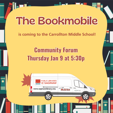 The Bookmobile is coming to Carrollton Middle School for the Community Forum: Thursday January 9th at 5:30p