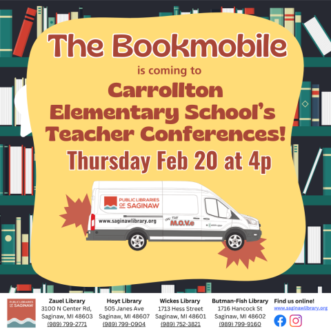 The Bookmobile is coming to Carrollton Elementary School! Parent-Teacher Conferences: Thursday, February 20th at 4pm