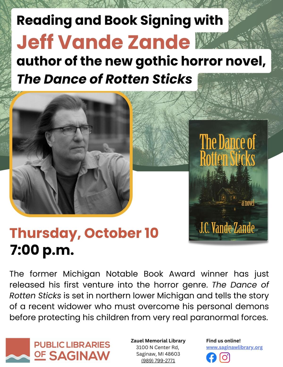 Reading and book signing with Jeff Vande Zande, author of the new gothic horror novel, "The Dance of Rotten Sticks"